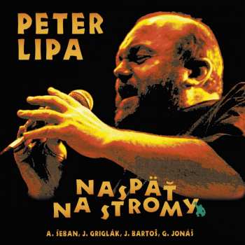 2LP Peter Lipa: Naspäť na stromy