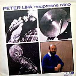 LP Peter Lipa: Neúprosné Ráno