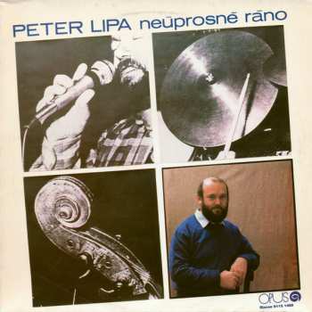 LP Peter Lipa: Neúprosné Ráno