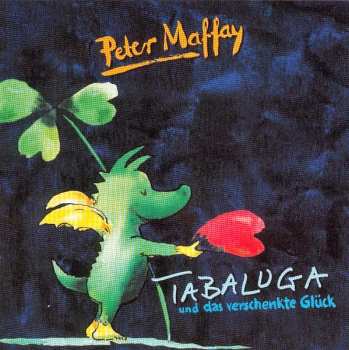 CD Peter Maffay: Tabaluga Und Das Verschenkte Glück