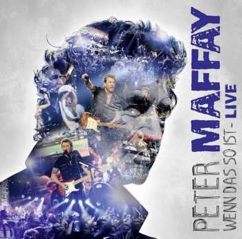 2CD Peter Maffay: Wenn Das So Ist - Live