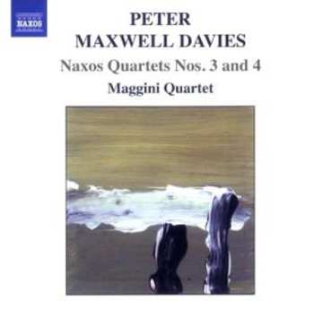 CD Peter Maxwell Davies: Naxos Quartets Nos. 3 And 4