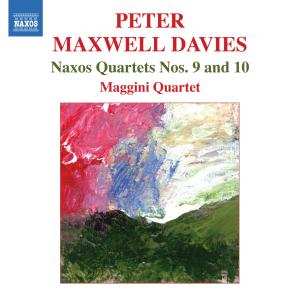 CD Peter Maxwell Davies: Naxos Quartets Nos. 9 And 10