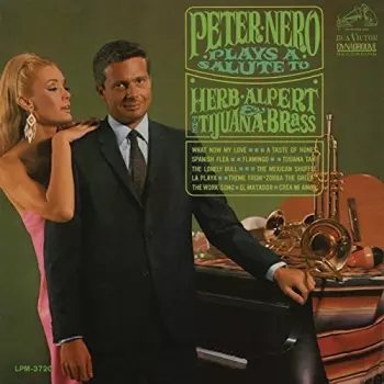 Peter Nero: Plays A Salute To Herb Alpert & The Tijuana Brass