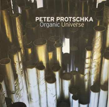 Album Peter Protschka: Organic Universe