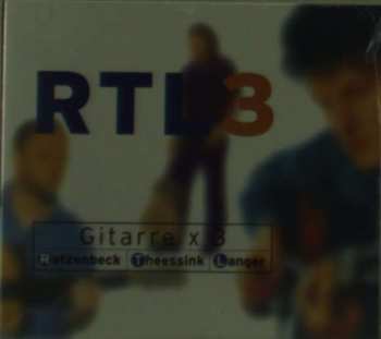 Album Hans Theessink: RTL3: Gitarre X 3
