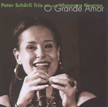 Album Peter Schärli Trio: O Grande Amor