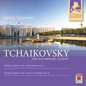 CD Pyotr Ilyich Tchaikovsky: String Quartets