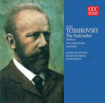 Album Pyotr Ilyich Tchaikovsky: The Nutcracker - Selections