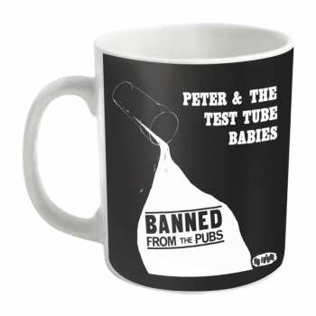 Merch Peter & The Test Tube Babies: Mok Banned From The Pubs