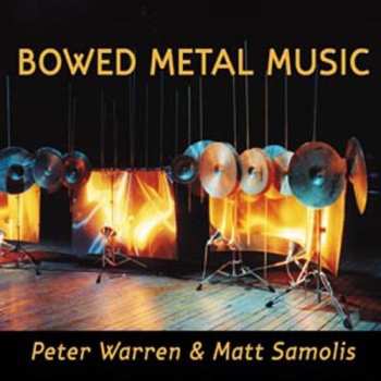 Album Peter Warren: Bowed Metal Music