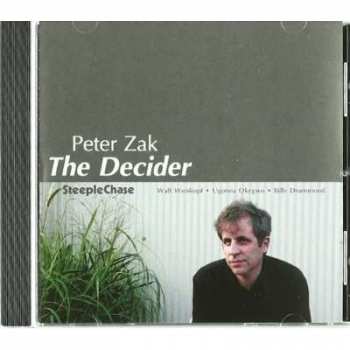 CD Peter Zak: The Decider