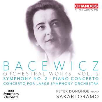 Album BBC Symphony Orchestra: Bacewicz: Orchestral Works Vol. 2