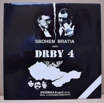 Album Peterka a spol.: Sbohem Bratia Aneb Drby 4