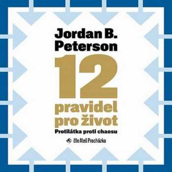 Album Aleš Procházka: Peterson: 12 pravidel pro život. Prot