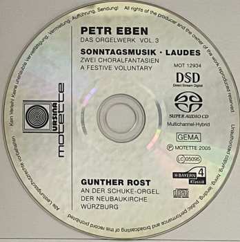 SACD Petr Eben: Das Orgelwerk Vol. 3, Sonntagsmusik, Laudes, Zwei Choralfantasien, A Festive Voluntary