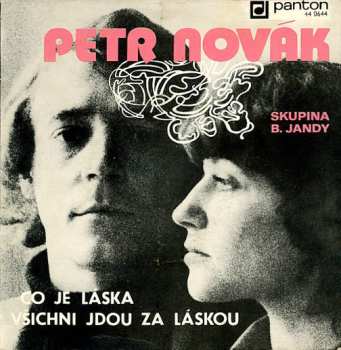 SP Petr Novák: Co Je Láska / Všichni Jdou Za Láskou