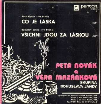 SP Petr Novák: Co Je Láska / Všichni Jdou Za Láskou
