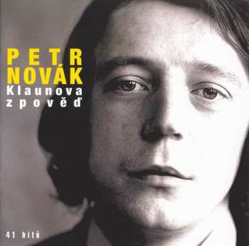 2CD Petr Novák: Klaunova Zpověď
