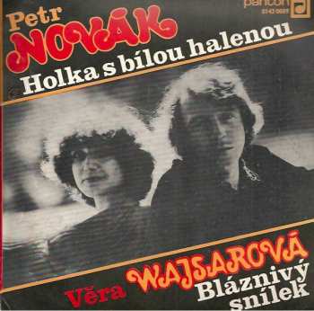 Album Petr Novák: Holka S Bílou Halenou / Bláznivý Snílek
