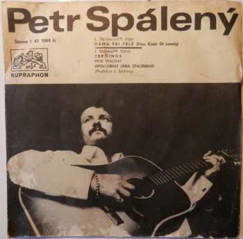 Album Petr Spálený: Dáma Při Těle / Zbrojnoš
