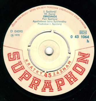 SP Petr Spálený: Dáma Při Těle / Zbrojnoš