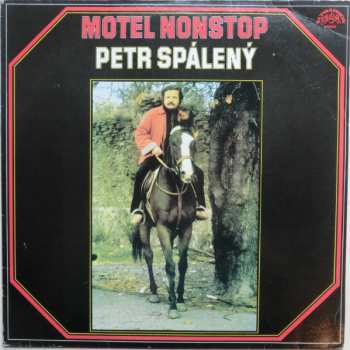 LP Petr Spálený: Motel Nonstop