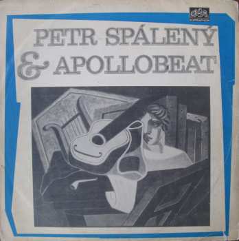 LP Petr Spálený: Petr Spálený & Apollobeat