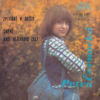 Album Petra Černocká: Zpívání V Dešti / Snění Nad Hlávkou Zelí
