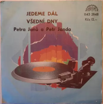 Jedeme Dál / Všední Dny