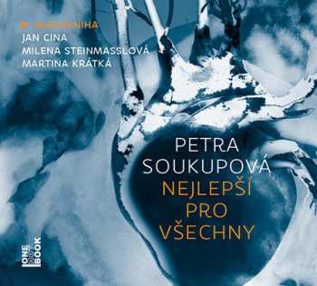 Album Petra Soukupová: Nejlepší Pro Všechny