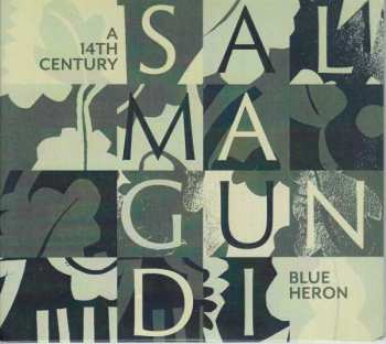 CD Blue Heron: A 14th-Century Salmagundi
