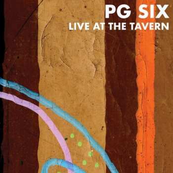 Album PG Six: Live at The Tavern