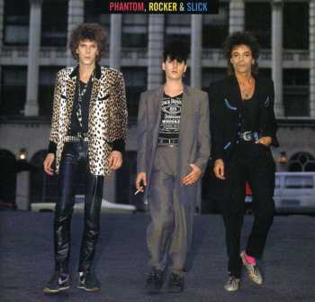CD Phantom, Rocker & Slick: Phantom, Rocker & Slick