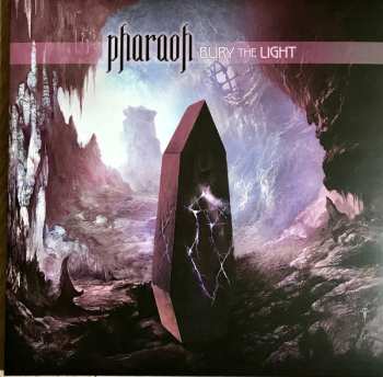 Album Pharaoh: Bury The Light