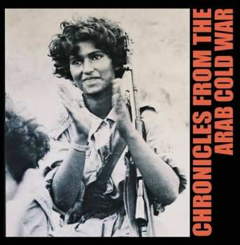 Album Pharoah Chromium: Chronicles From The Arab Cold War