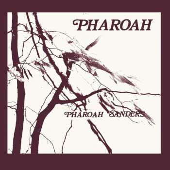 2LP/Doos Pharoah Sanders: Pharoah DLX | LTD
