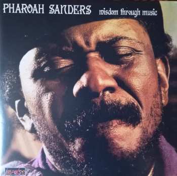 LP Pharoah Sanders: Wisdom Through Music