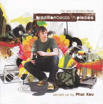 CD Phat Kev: Brazilianbeats 'n Pieces