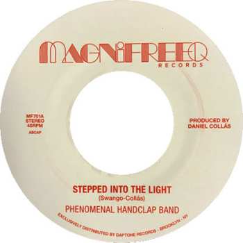 SP The Phenomenal Handclap Band: Traveler's Prayer / Stepped Into The Light