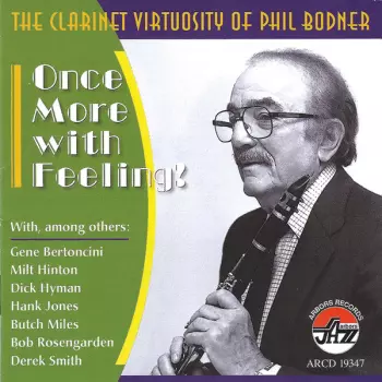Clarinet Virtuosity: Once More With Feeling!