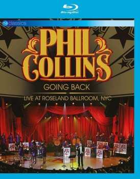 Album Phil Collins: Going Back: Live At Roseland Ballroom, NYC