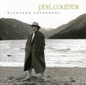 Album Phil Coulter: Highland Cathedral