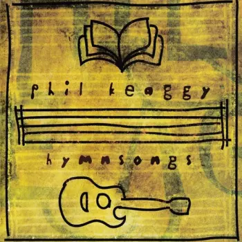 Phil Keaggy: Hymnsongs