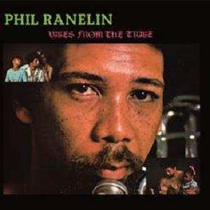 LP Phil Ranelin: Vibes From The Tribe LTD