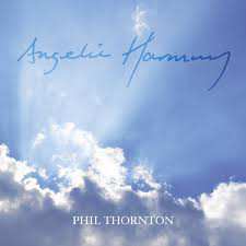 CD Phil Thornton: Angelic Harmony