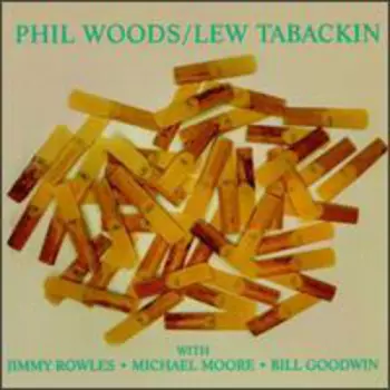 Jimmy Rowles: Phil Woods / Lew Tabackin