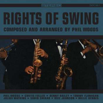 CD Phil Woods: The Rights Of Swing