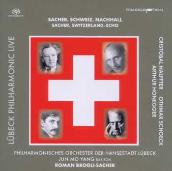 SACD Philharmonisches Orchester Der Hansestadt Lübeck: Sacher. Switzerland. Echo
