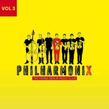 CD Philharmonix: The Philharmonix - The Vienna Berlin Music Club Vol. 3